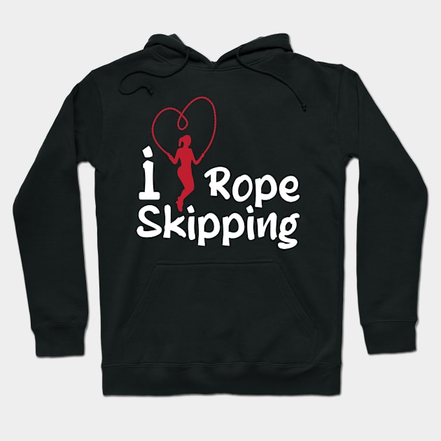 I love Rope Skipping Heart Design for Rope Jumpers Hoodie by c1337s